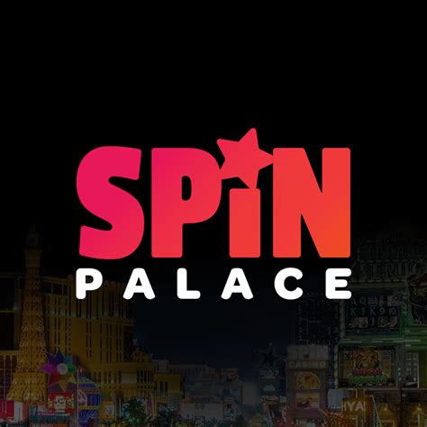 casino spin palace!